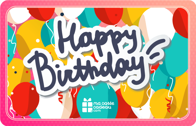 Carte cadeau Ma Carte Cadeau Happy Birthday pour un anniversaire